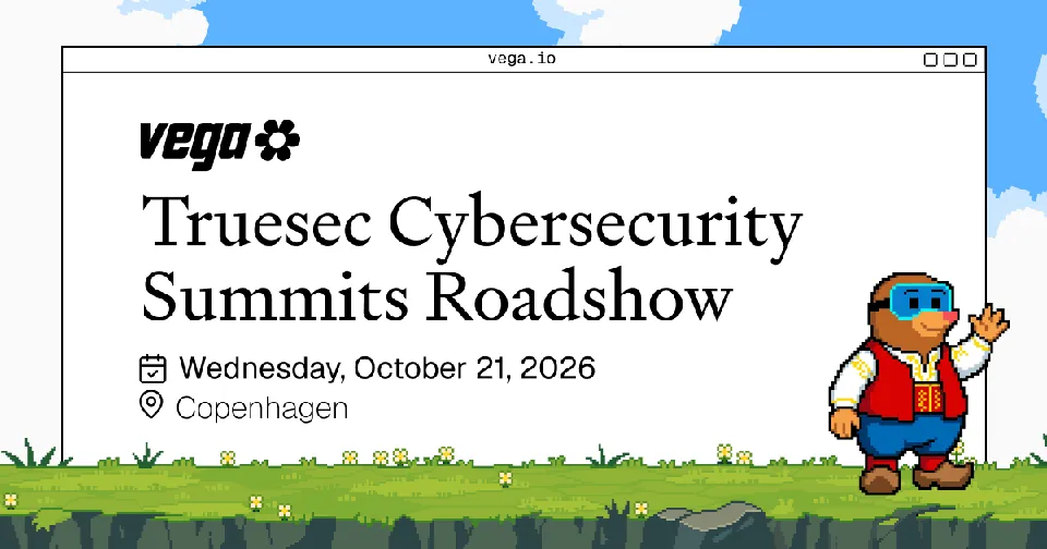 Meet Vega at the Truesec Cybersecurity Summit, Copenhagen 2026, illustrated banner
